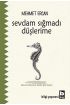 Sevdam Sığmadı Düşlerime  (4022)