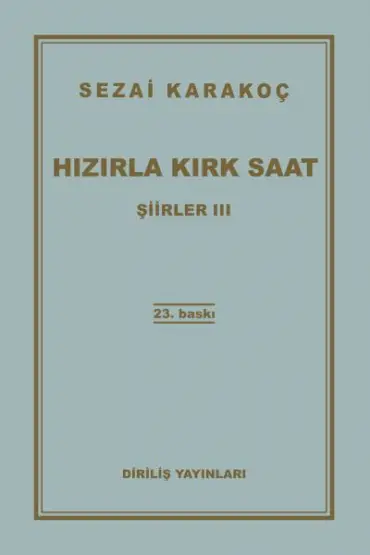 Şiirler 3 - Hızırla Kırk Saat  (4022)