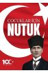 100. Yıl'a Özel Çocuklar için Nutuk  (4022)