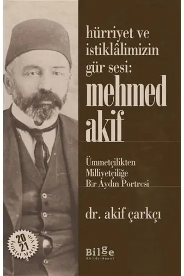 Hürriyet ve İstiklalimizin Gür Sesi: Mehmed Akif  (4022)