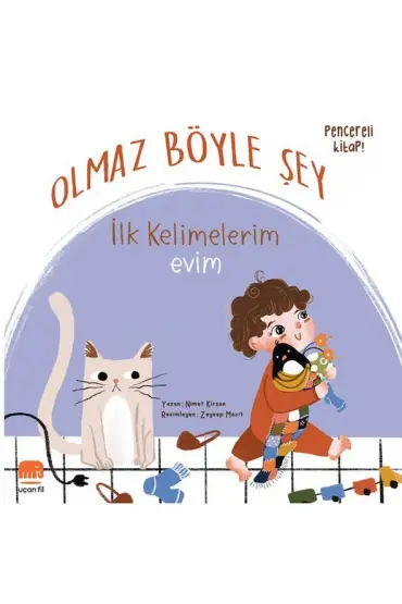 Olmaz Böyle Şey İlk Kelimelerim Evim  (4022)