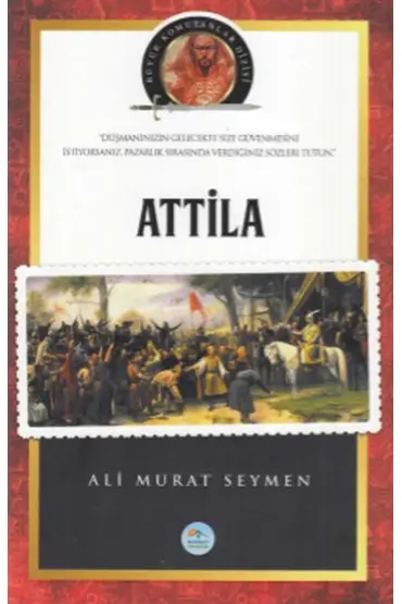 Attila - Büyük Komutanlar Dizisi  (4022)