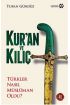 Kur'an ve Kılıç Türkler Nasıl Müslüman Oldu?-Ciltsiz  (4022)