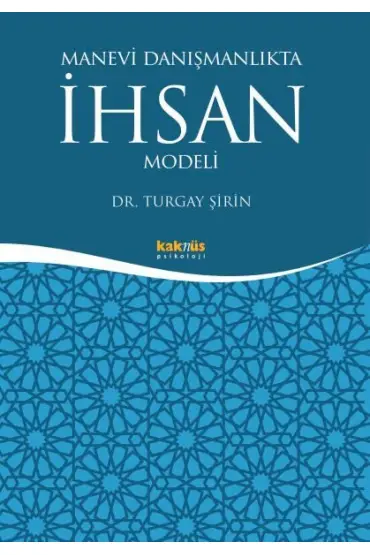 Manevi Danışmanlıkta İhsan Modeli  (4022)