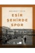 Esir Şehirde Spor  (4022)