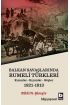 Rumeli Türkleri : Balkan Savaşlarında : Kırımlar Kıyımlar Göçler 1821-1913  (4022)