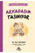 Endişelerim ve Ben 3 Arkadaşım Taşınıyor  (4022)