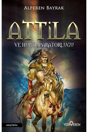 Attila ve Hun İmparatorluğu  (4022)