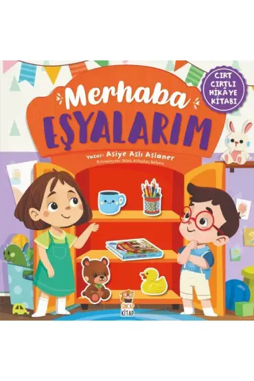 Merhaba Eşyalarım (Cırt Cırtlı Hikaye Kitabı)  (4022)