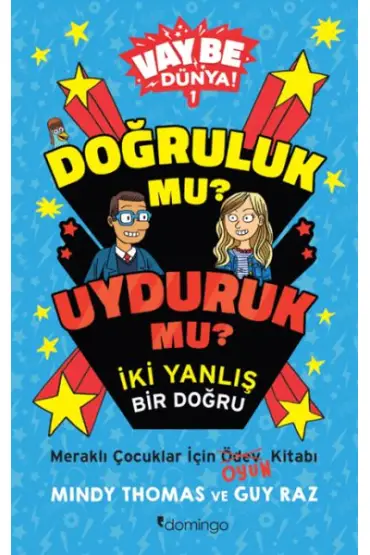 Vay Be Dünya! - Doğruluk mu? Uyduruk mu?  İki Yanlış Bir Doğru  (4022)