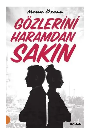 Gözlerini Haramdan Sakın  (4022)