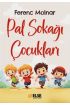 Pal Sokağı Çocukları  (4022)