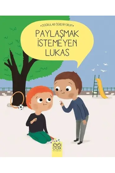 Doğruları Öğreniyorum - Paylaşmak İstemeyen Lukas  (4022)