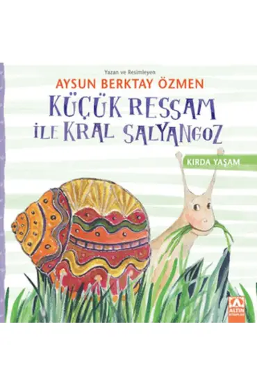 Küçük Ressam İle Kral Salyangoz  (4022)