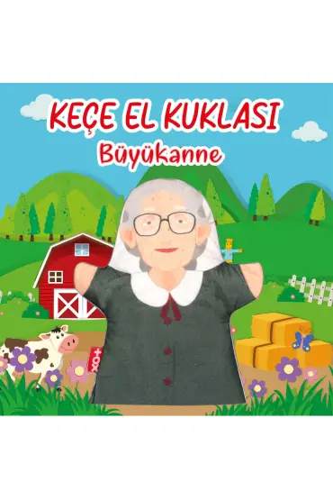  247  Anneanne Aile Bireyleri Keçe El Kukla