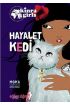 Kinra Girls 2 - Hayalet Kedi  (4022)