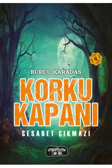 Korku Kapanı-Cesaret Çıkmazı  (4022)