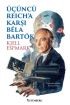 Üçüncü Reich'a Karşı Bela Bartok  (4022)