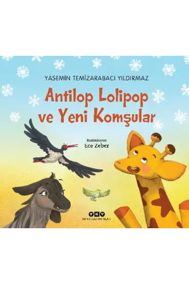 Antilop Lolipop ve Yeni Komşular  (4022)