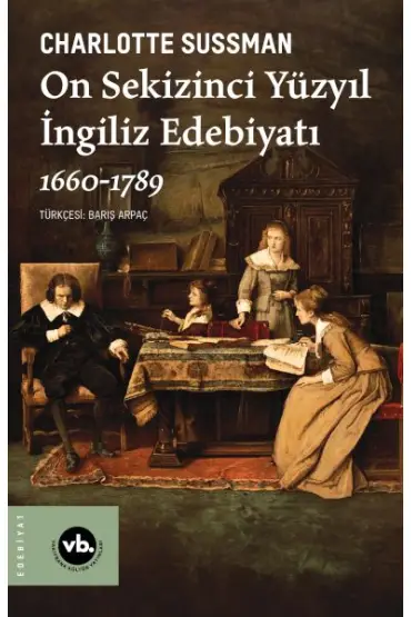 On Sekizinci Yüzyıl İngiliz Edebiyatı 1660-1789  (4022)