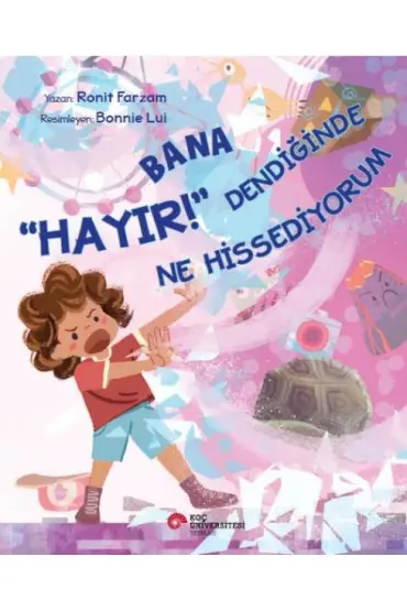 Bana “Hayır!” Dendiğinde Ne Hissediyorum  (4022)