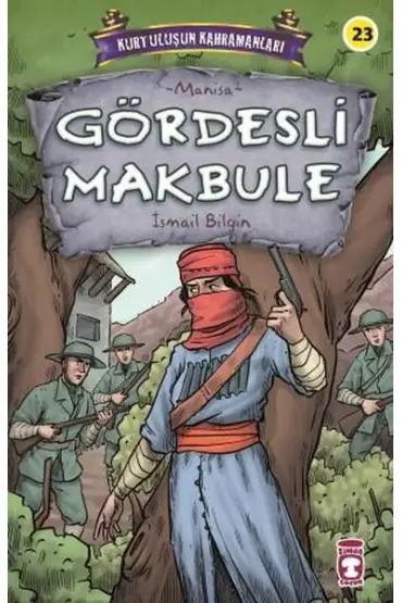 Gördesli Makbule - Kurtuluşun Kahramanları 3  (4022)