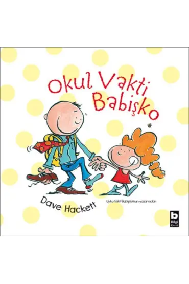 Okul Vakti Babişko  (4022)