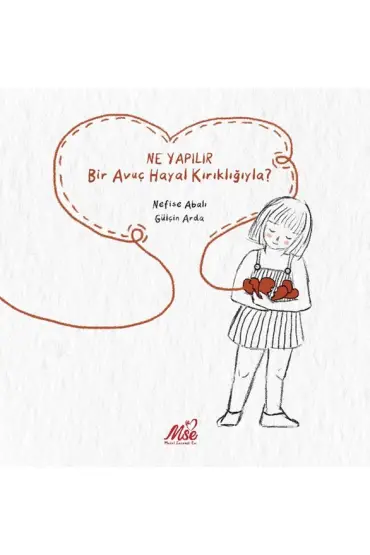 Ne Yapılır Bir Avuç Hayal Kırıklığıyla  (4022)