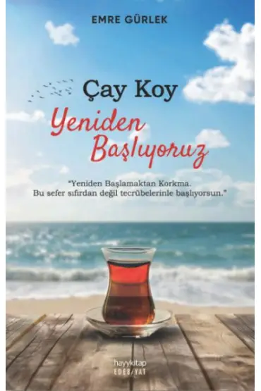 Çay Koy Yeniden Başlıyoruz  (4022)