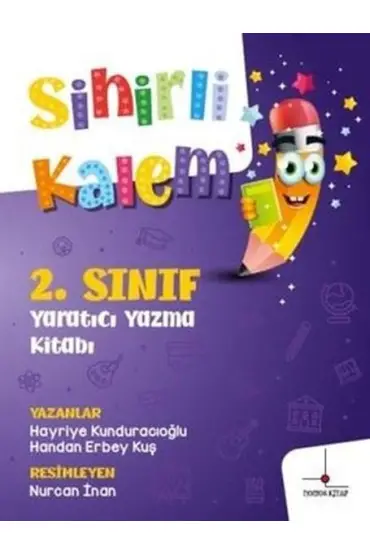 2. Sınıf Yaratıcı Yazma Kitabı - Sihirli Kalem  (4022)