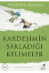 Kardeşimin Sakladığı Kelimeler  (4022)