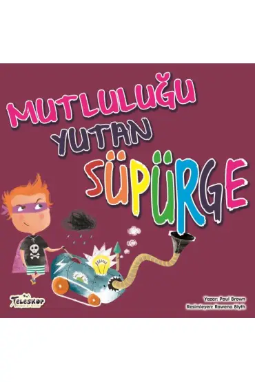 Mutluluğu Yutan Süpürge  (4022)