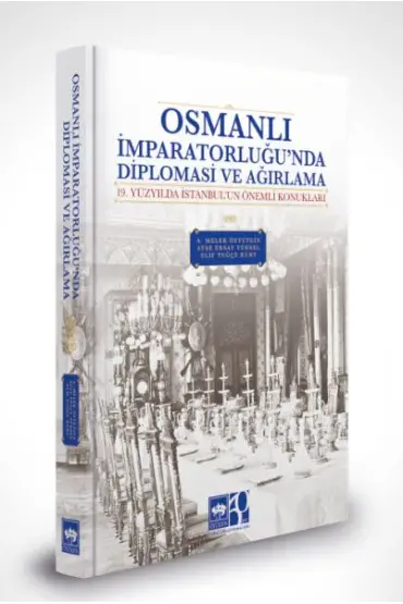 Osmanlı İmparatorluğu'nda Diplomasi ve Ağırlama  (4022)