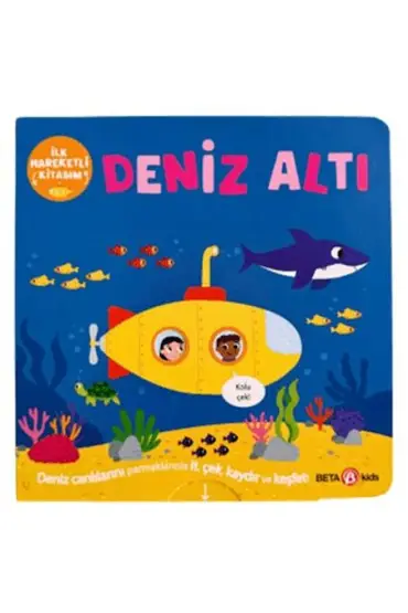 İlk Hareketli Kitabım Deniz Altı  (4022)