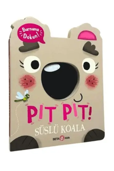 Pıt Pıt Burnuma Dokun Süslü Koala (Sesli Kitap)  (4022)