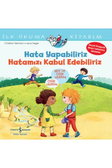 Hata Yapabiliriz, Hatamızı Kabul Edebiliriz İlk Okuma Kitabım  (4022)