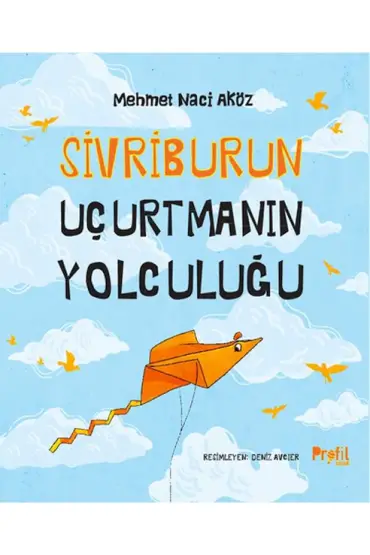 Sivriburun Uçurtmanın Yolculuğu  (4022)