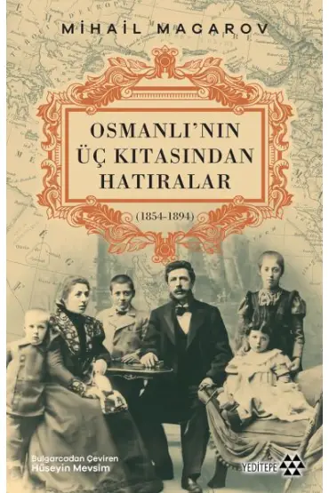 Osmanlı’nın Üç Kıtasından Hatıralar  (4022)