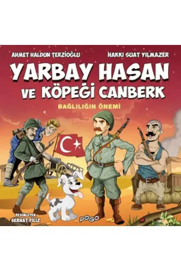 Yarbay Hasan ve Köpeği Canberk - Bağlılığın Önemi  (4022)