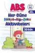 ABS 5-6 Yaş Her Güne Dikkat-Algı-Zeka Aktiviteleri 30 Gün  (4022)