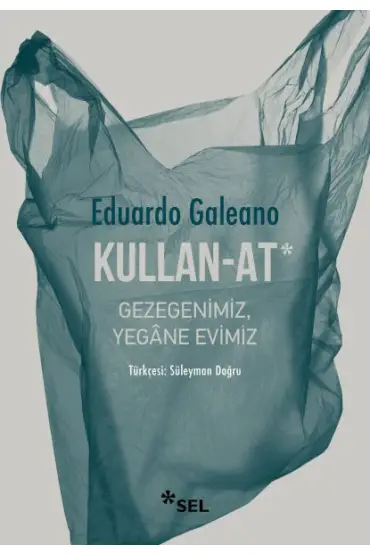 Kullan-At: Gezegenimiz, Yegâne Evimiz  (4022)