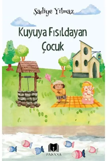 Kuyuya Fısıldayan Çocuk  (4022)