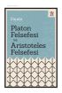 Platon Felsefesi ve Aristoteles Felsefesi  (4022)