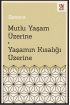 Mutlu Yaşam Üzerine - Yaşamın Kısalığı Üzerine  (4022)