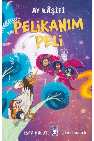 Pelikanım Peli - Ay Kâşifi  (4022)