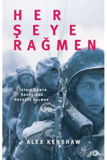 Her Şeye Rağmen – II. Dünya Savaşı’nda Hayatta Kalmak  (4022)