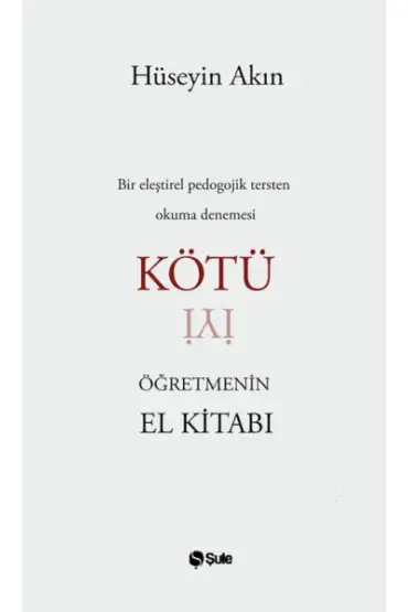 Kötü Öğretmenin El Kitabı  (4022)