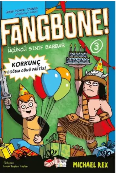 Fangbone! Korkunç Doğum Günü Partisi  (4022)