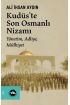 Kudüs’te Son Osmanlı Nizamı  (4022)