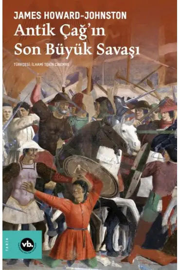 Antik Çağ’ın Son Büyük Savaşı  (4022)